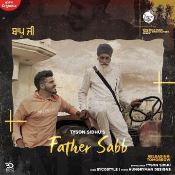 download Father-Saab Tyson Sidhu mp3